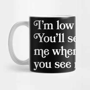 Low Key Mug